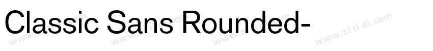 Classic Sans Rounded字体转换